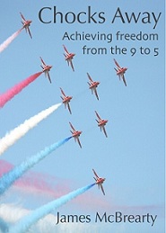 Chocks Away - achieving freedom from the 9 to 5 book cover