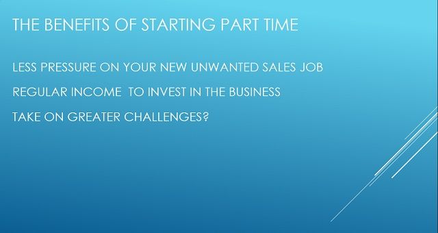 The benefits of starting a business part-time